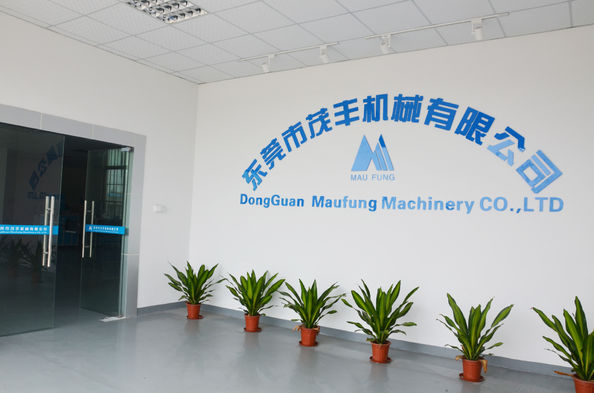 Trung Quốc DONGGUAN MAUFUNG MACHINERY CO.,LTD nhà máy
